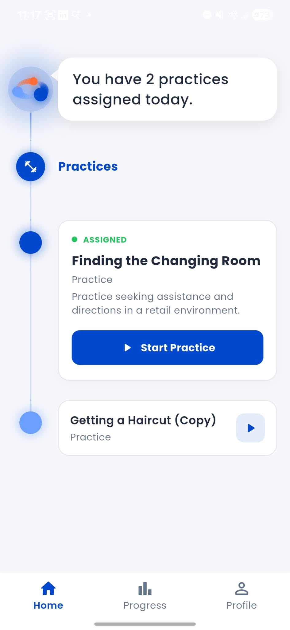 The EaseTalk app home screen showing two speech practices assigned today: a journey timeline with an assigned practice 'Finding the Changing Room' ready to start, and 'Getting a Haircut', above a Home, Progress and Profile navigation bar.